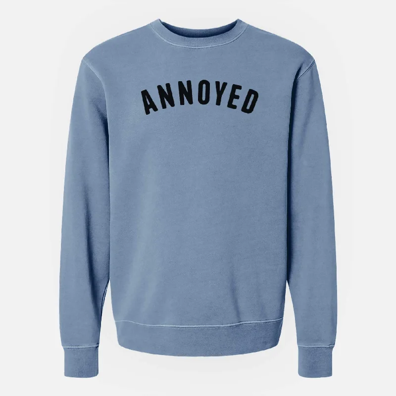 Annoyed - Articulate Collection - Unisex Pigment Dyed Crew Sweatshirt Hoodie with Full-Zip Functional Layering Hoodie with Full-Zip Functional Layering Annoyed - Articulate Collection - Unisex Pigment Dyed Crew Sweatshirt Hoodie with Full-Zip Functional Layering Hoodie with Full-Zip Functional Layering